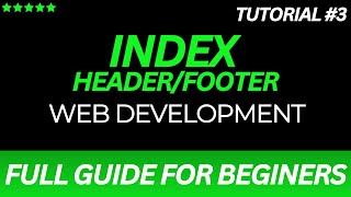 What Are Header, Footer & Index Pages? | Web Development for Beginners