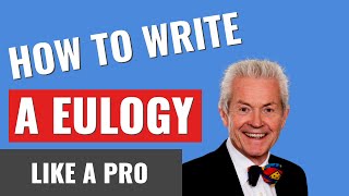 Learn how to write a eulogy. Complete eulogy tutorial. Everything you need.