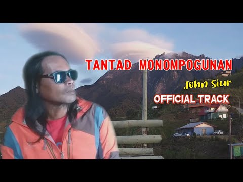 TANTAD MONOMPOGUNAN - JOHN SIUR (Official track)