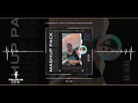 Let Papaoutai 2G22 - Stromae x Dario Rodriguez (Gaston Ramos Mashup)