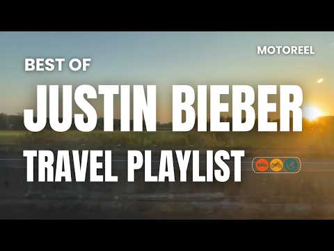 Justin Bieber Best Songs Playlist Mix | Listen And Travel With Me