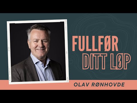 Fullfør ditt løp - Olav Rønhovde 6.11.22