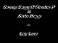 Snoop Dogg Ft Master P Nate Dogg Lay Low