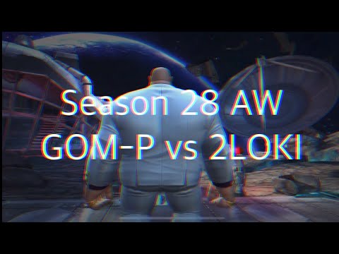 First AW of Season 28!! GOM-P vs 2Loki! KP Showing off Why He’s Top Tier!