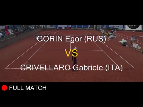 GORIN Egor (RUS) VS CRIVELLARO Gabriele (ITA) - La Balle Mimosa 2021