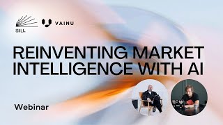 Webinar: Reinventing Market Intelligence with AI