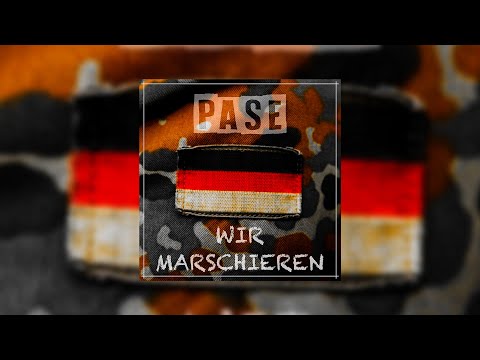 PASE - WIR MARSCHIEREN (OFFICIAL AUDIO)