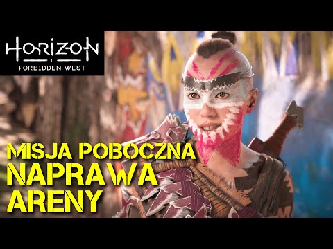 Horizon Forbidden West | Gameplay - Misja poboczna | Naprawa areny (#30) | PL | Very Hard
