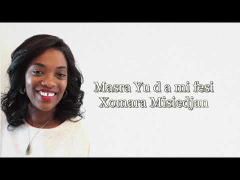 Xomara Misiedjan   Masra Yu d a mi fesi