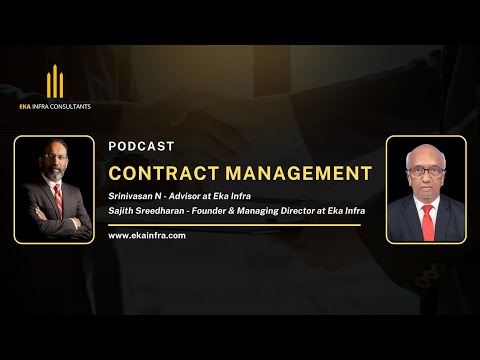 Eka Infra Podcast Ep2|Contract Management Connection:Insights & Discussions with Mr. N Srinivasan