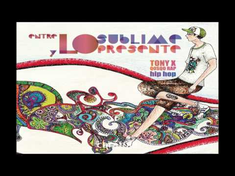 Tony X - Dejate De _ Scratch Dj Juanki [Entre lo Sublime y lo Presente]