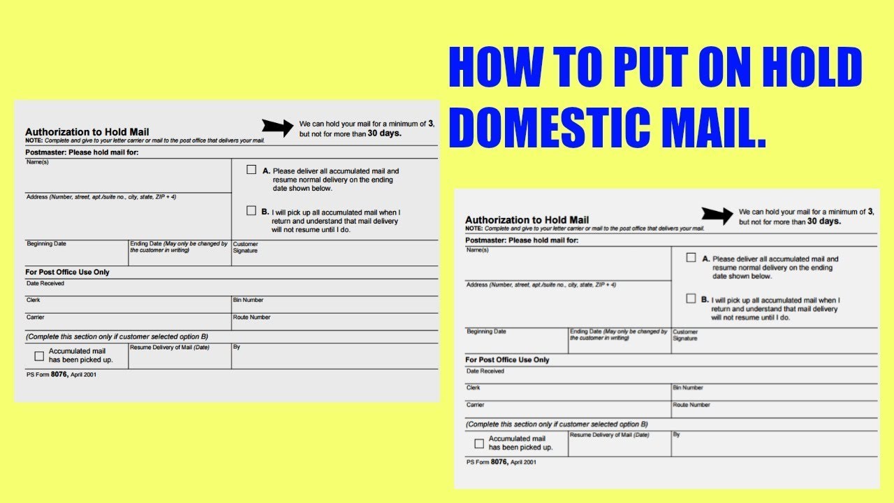HOW TO FILL OUT AUTHORIZATION HOLD MAIL FORM | DOMESTIC MAIL ONLY POST OFFICE 2019