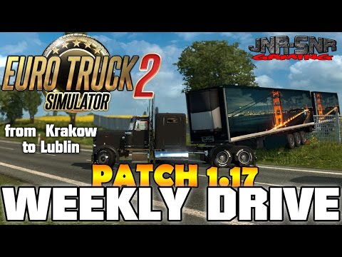ETS 2 PATCH 1.17 | Krakow to Lublin GIGALINER | WEEKLY DRIVE