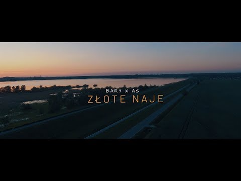 BARY X AS - Złote Naje (Prod. Relly Made) (Video By EYE FILMS)