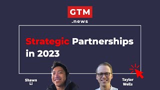 B2B Strategic Partnerships & Ecosystem Growth in 2023