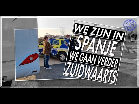 We zijn in Spanje we gaan verder naar het Zuiden 🚐 vlog 4