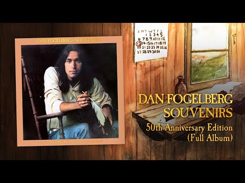 Dan Fogelberg - Souvenirs (50th Anniversary) (Full Album - Official Video)