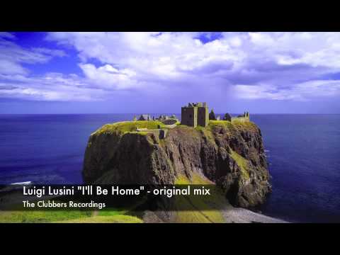 Luigi Lusini - I'll Be Home