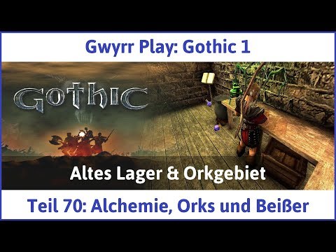 Gothic 1 Teil 70: Alchemie, Orks und Beißer - Let's Play