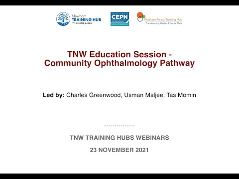 TNW Education Session   Community Ophthalmology Pathway - 23 Nov 21
