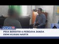 Bikin Emosi Pria Beristri 4 Perdaya Janda Demi Harta LIS 04 10