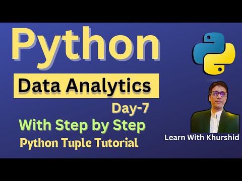 Day 7 Python Tuple Tutorial For Data Analytics Python Tutorial