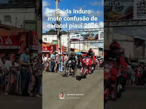 #Induro#moto#confusão#2026#caracol Piauí foi top