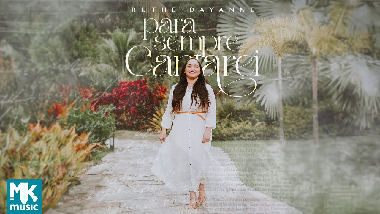 Ruthe Dayanne - Para Sempre Cantarei