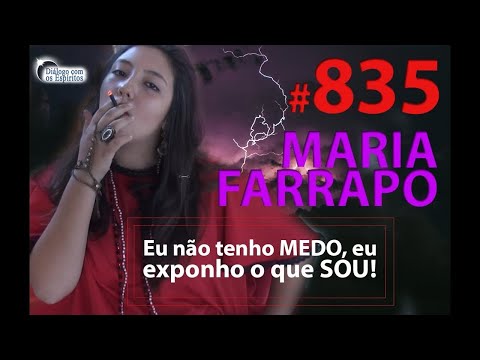 DcE 835 - [Eu EXPONHO o que SOU!] Entidade Pombogira Maria Farrapo - Médium Larissa Dias