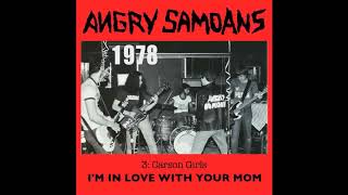 Angry Samoans 1978 - I'M IN LOVE WITH YOUR MOM - 3: "Carson Girls"