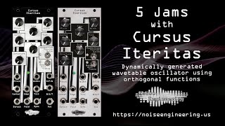 Video thumbnail for 5 Jams with Cursus Iteritas wavetable oscillator from Noise Engineering by Noise Engineering
