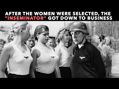 How NAZI BREEDING FARMS were set up