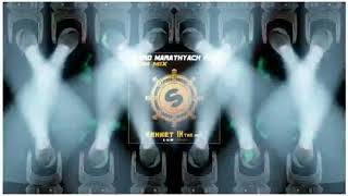 Download lagu 🚩💨MARD MARATHYACH POR [EDM HARD DANCE MIX] DJ SANKET IN THE MIX💨🚩 mp3
