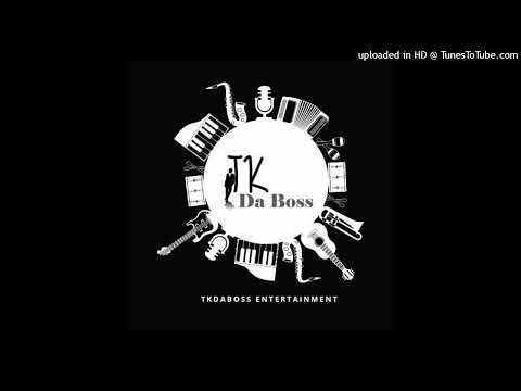 TK DA BOSS - ENTREPOT PROD BY SOUL FYAH PROD