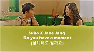 Jane Jang(장재인), SUHO(수호) _ Do you have a moment(실례해도 될까요) (ENG/HAN/ROM)