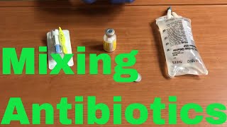 Mixing Antibiotics Guide