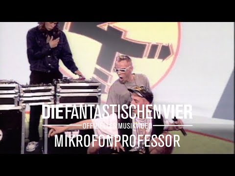 Die Fantastischen Vier - Mikrofonprofessor (Offizielles Musikvideo)
