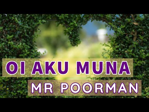 (Lyrics) Oi Aku Muna - Elia Boreham | Cover by Mr Poorman