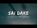 Hamisu Breaker - Sai dake (lyrics  video) 2023