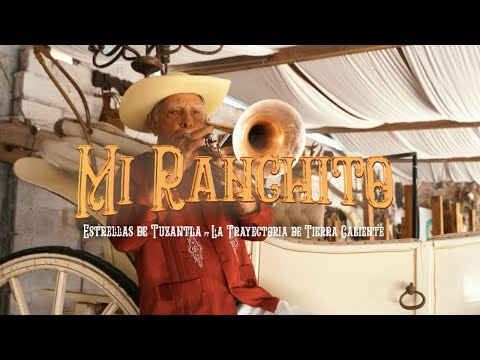Mi Ranchito - Estrellas de Tuzantla FT La Trayectoria de Tierra Caliente - Video Oficial 🔥