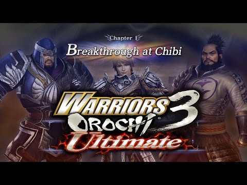Warriors Orochi 3: Ultimate PS4 WT Part 26 - Chapter 1: "Breakthrough at Chibi" {English, 1080p}