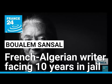Algeria pardons jailed French-Algerian writer Boualem Sansal
