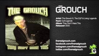 The Grouch - CUF/Legends ft. The CUF & Living Legends