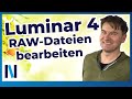 Luminar 4 How To Edit Your RAW Files Correctly And Efficiently