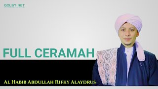 Download lagu FULL CERAMAH AL HABIB ABDULLAH RIFKY ALAYDRUS | KEISTIMEWAAN ISRA MI'RAJ mp3