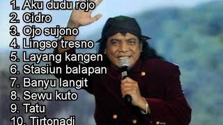 Download lagu 🎧 Album Lawas Didi Kempot / Top Lagu Lawas Didi kempot Aku dudu Rojo Cidro mp3