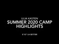 Summer 2020 Camp Highlights