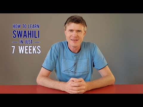 How to learn Swahili in just 7 weeks