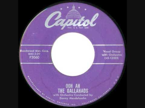 The Gallahads - Ooh Ah