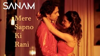 Mere Sapno Ki Rani | Sanam